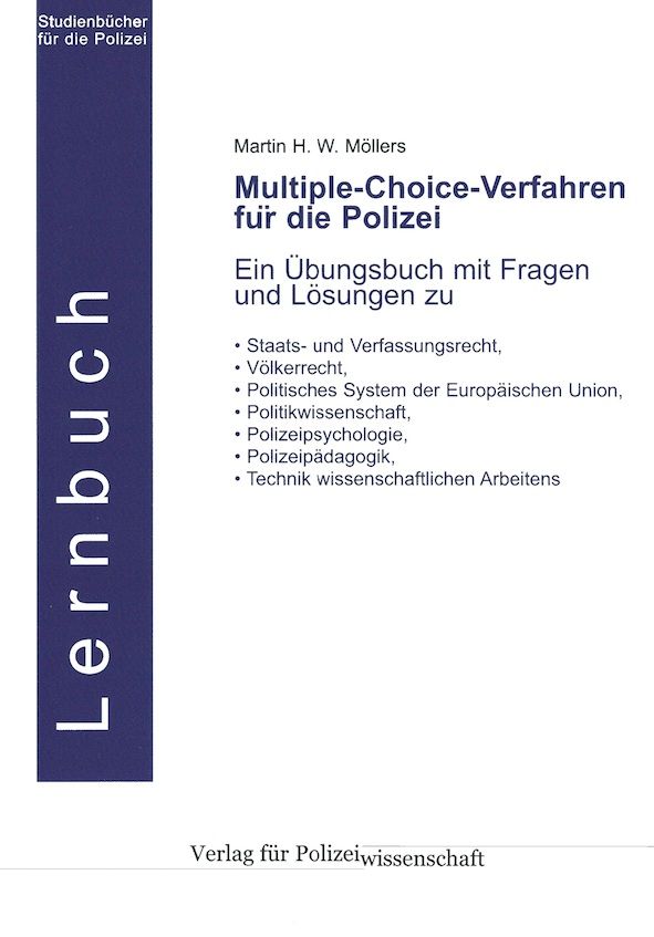 Multiple-Choice-Verfahren für die Polizei: Ein Übungsbuch mit Fragen und Lösungen zu SVR, VöR, EuR, POL, PSY, DID, TWA
