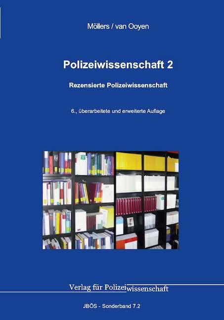 Polizeiwissenschaft 2 – Rezensierte Polizeiwissenschaft, 6., überarbeitete und erweiterte Auflage 2019