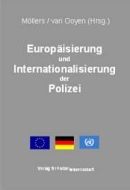 Europäisierung und Internationalisierung der Polizei