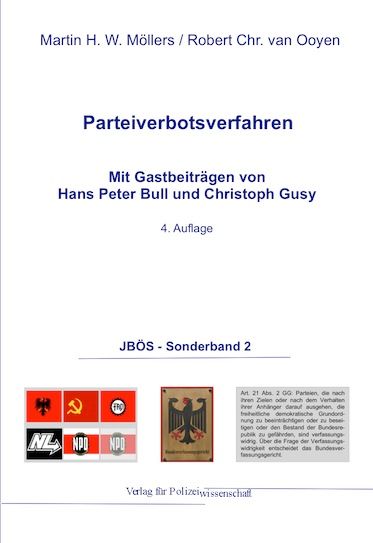 Parteiverbotsverfahren: Mit Gastbeiträgen von Hans Peter Bull und Christoph Gusy