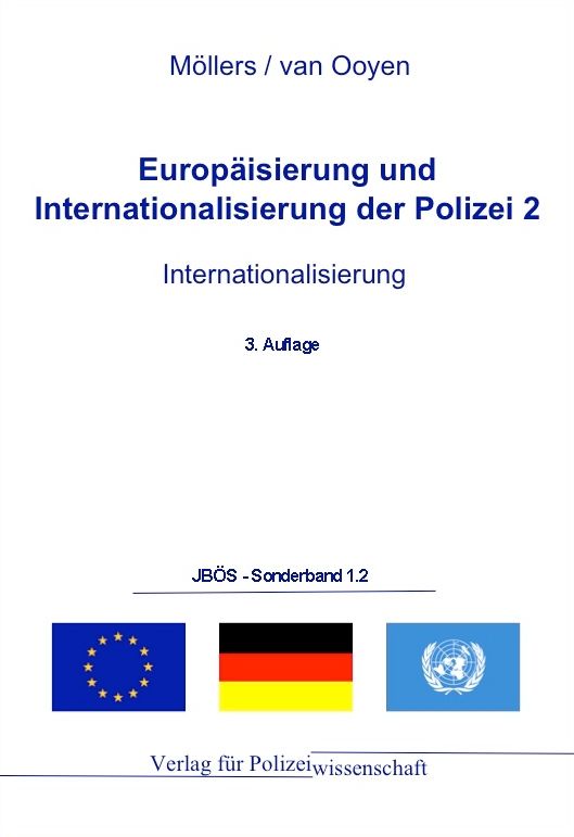 Europäisierung und Internationalisierung der Polizei 2: Internationalisierung - JBÖS-Sonderband 1.2