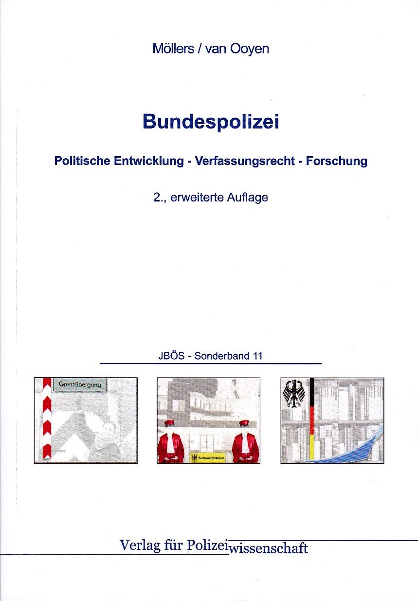 Bundespolizei: Politische Entwicklung – Verfassungsrecht – Forschung