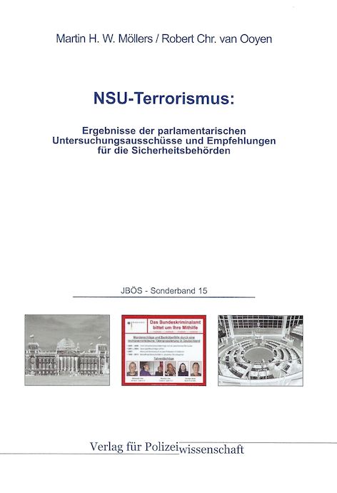 NSU-Terrorismus: Ergebnisse der parlamentarischen Untersuchungsausschüsse und Empfehlungen für die Sicherheitsbehörden