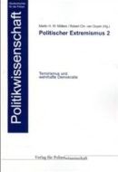 Politischer Extremismus 2: Terrorismus und wehrhafte Demokratie - „Blaue Reihe: Studienbücher für die Polizei“